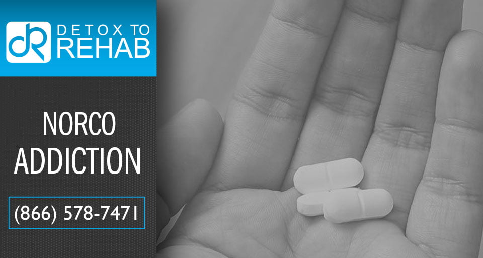 Norco Addiction and Rehabilitation Detox To Rehab