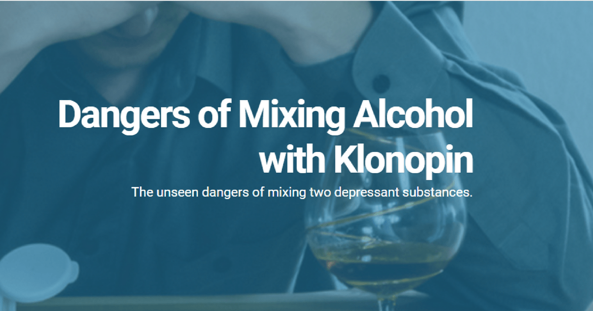 Alcohol take with i can klonopin