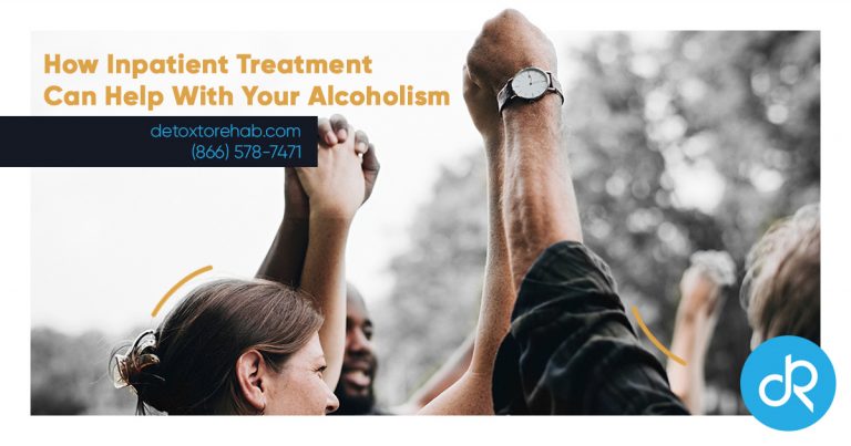 inpatient-alcohol-rehab-treatment-benefits-detox-to-rehab