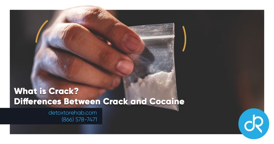 What Is Crack? Differences Between Crack And Cocaine? - Detox To Rehab